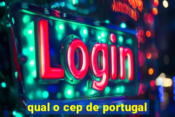 qual o cep de portugal